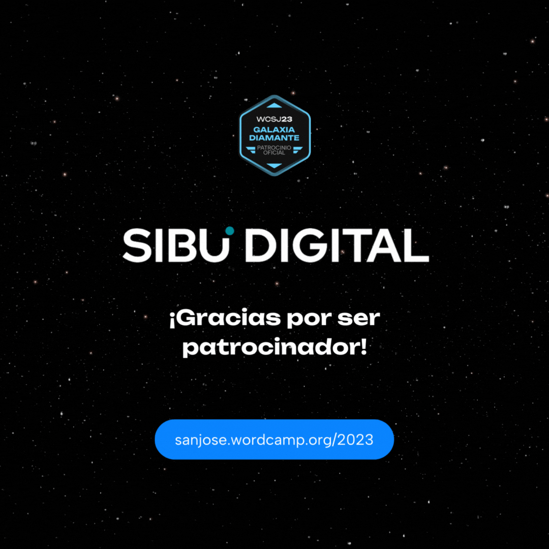 Sibu Digital patrocinador Galaxia Diamante del WordCamp San José 2023 