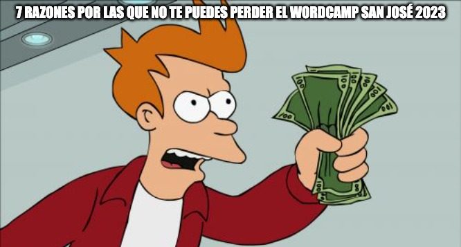 7 razones por las que no te puedes perder el WordCamp San José 2023